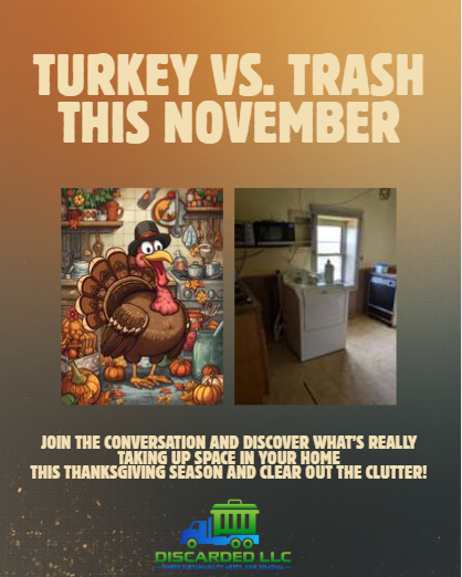 🦃 Turkey vs. Trash: What’s Really Taking Up Space in Your Home This November