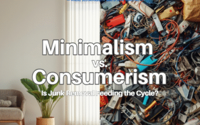 Minimalism vs. Consumerism: Is Junk Removal Feeding the Cycle?