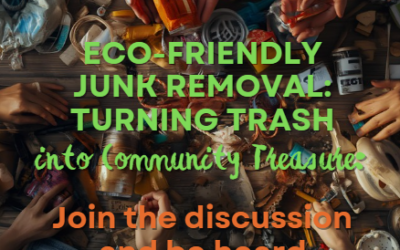 Eco-Friendly Junk Removal: Turning Trash into Community Treasure