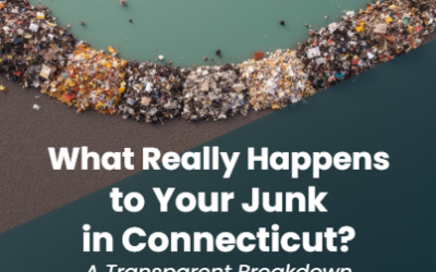 What Really Happens to Your Junk in Connecticut? A Transparent Breakdown