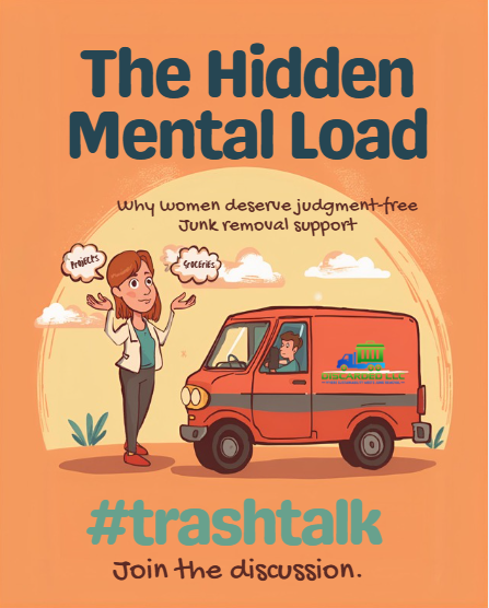 🌼 The Hidden Mental Load: Why Women Deserve Judgment‑Free Junk Removal Support