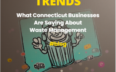 Trashtalk Trends: What Connecticut Businesses Are Saying About Waste Management